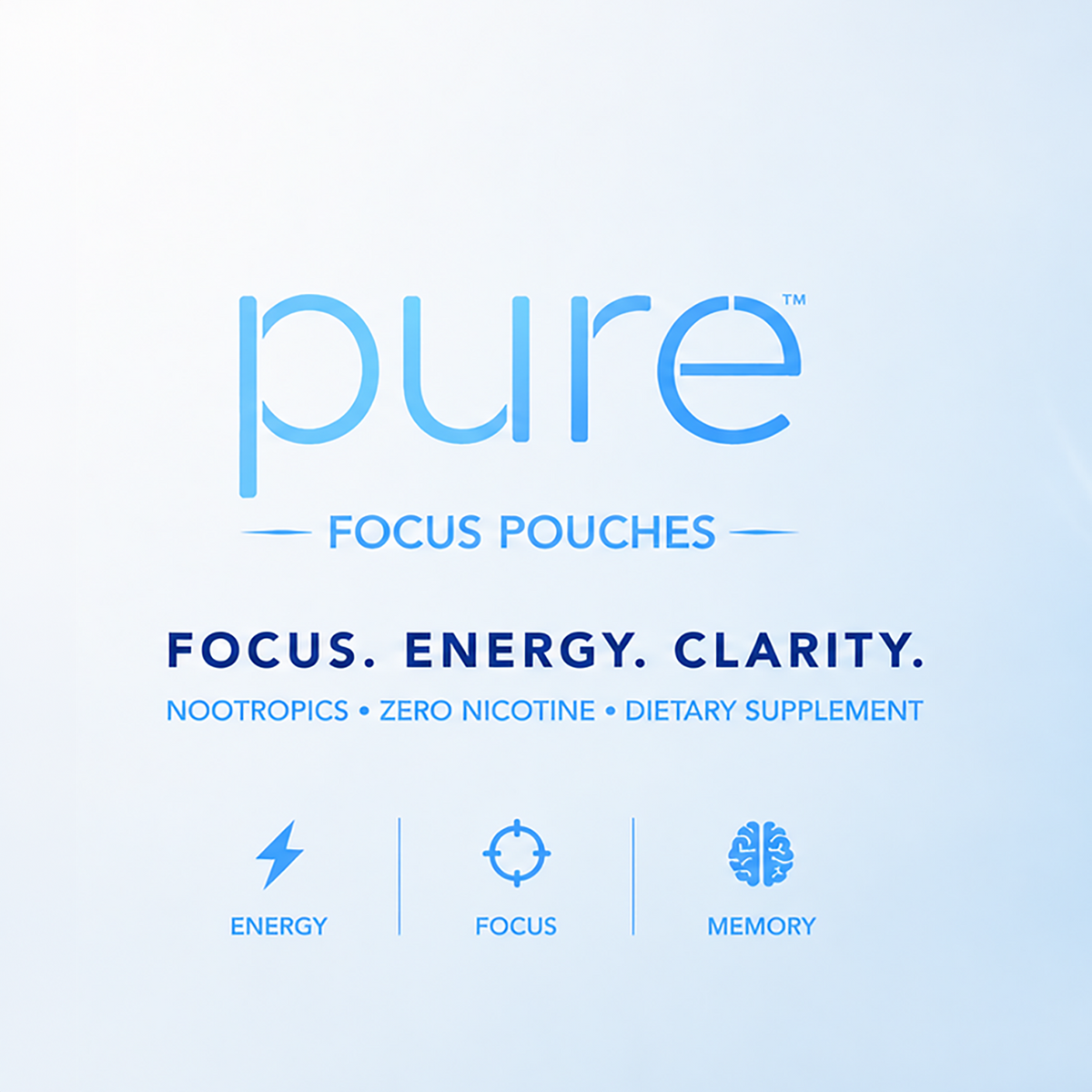 A light blue and white promotional graphic for Pure Focus Pouches, featuring the brand name 'pure' in blue, the text 'FOCUS POUCHES,' and key selling points including 'FOCUS. ENERGY.